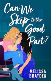 Cover of Can We Skip to the Good Part