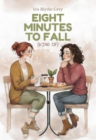 Cover of Eight Minutes to Fall (Kind of)