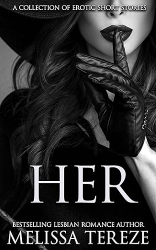 Cover of Her: An Erotic Short Story Collection