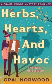 Cover of Herbs, Hearts, and Havoc