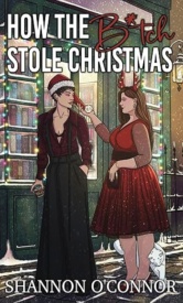 Cover of How the Btch Stole Christmas