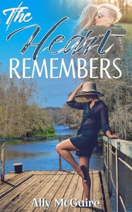 The Heart Remembers