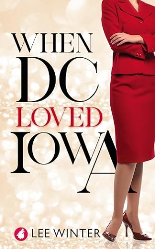 Cover of When DC loved Iowa