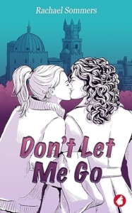 Don’t Let Me Go