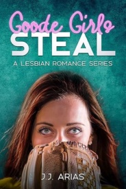 Cover of Goode Girls Steal