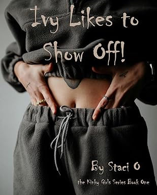 Cover of Ivy Likes to Show Off!