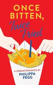 Cover of Once Bitten, Twice Fried