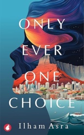 Cover of Only Ever One Choice