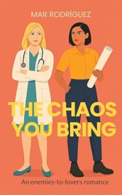 Cover of The Chaos You Bring