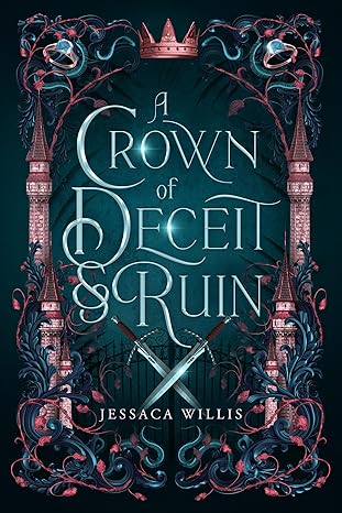 Cover of A Crown of Deceit & Ruin