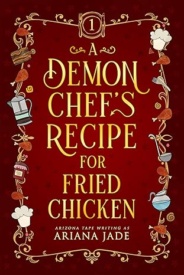 Cover of A Demon's Chef Recipe For Fried Chicken