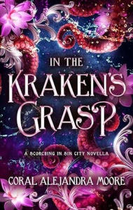 In the Kraken’s Grasp