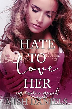 Cover of Hate to Love Her