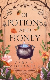 Cover of Of Potions and Honey