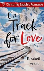 Cover of On Track for Love