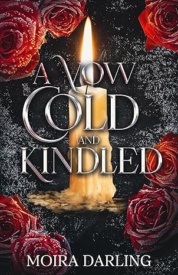 Cover of A Vow Cold and Kindled