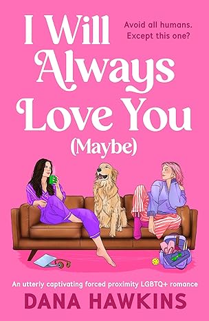 Cover of I Will Always Love You (Maybe)
