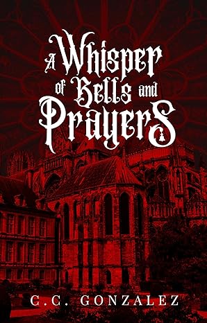 Cover of A Whisper of Bells and Prayers