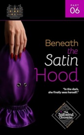 Cover of Beneath the Satin Hood