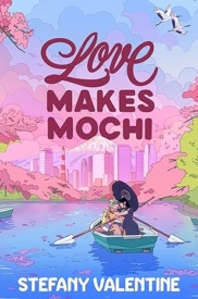 Cover of Love Makes Mochi