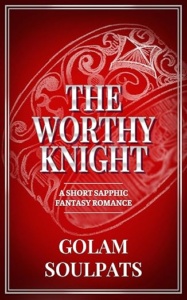 The Worthy Knight