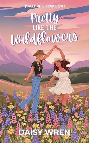 Cover of Pretty Like the Wildflowers