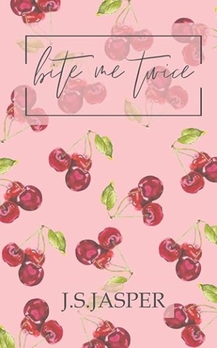Cover of Bite Me Twice