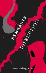 Remnants: Disruption