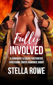 Fully Involved
