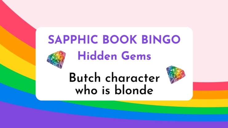 Jae's book bingo Sapphic butch characters who are blond graphic
