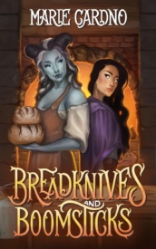 Cover of Breadknives and Boomsticks