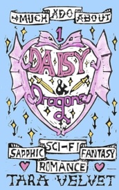 Cover of Much Ado About Daisy and Dragons
