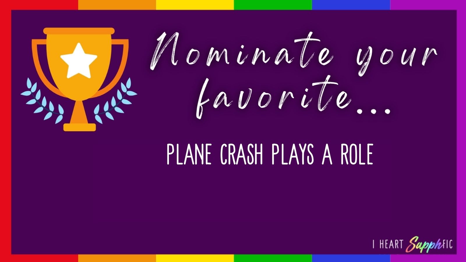 Nominate Your Favorite Sapphic Book with a Plane Crash that Plays a Role graphic