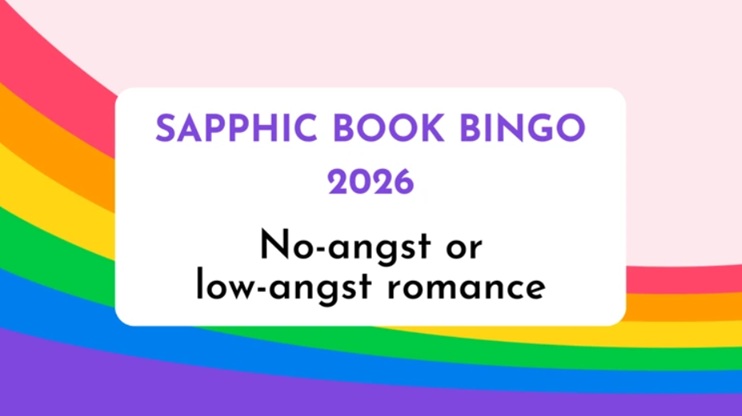 Sapphic Book Bingo No Angst or Low Angst Romance graphic