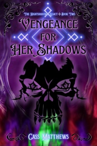 Vengeance For Her Shadows