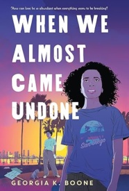 Cover of When We Almost Came Undone