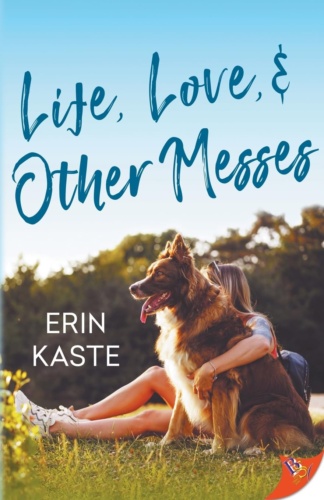 Cover of Life, Love, and Other Messes