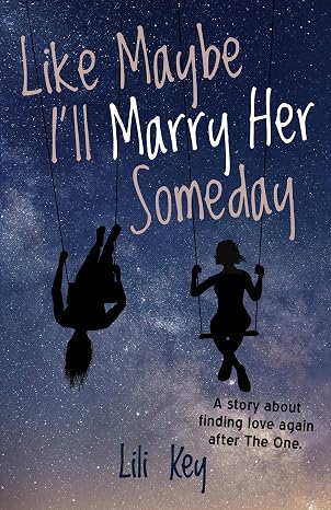 Cover of Like Maybe I’ll Marry Her Someday