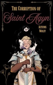 Cover of The Corruption of Saint Aqyn